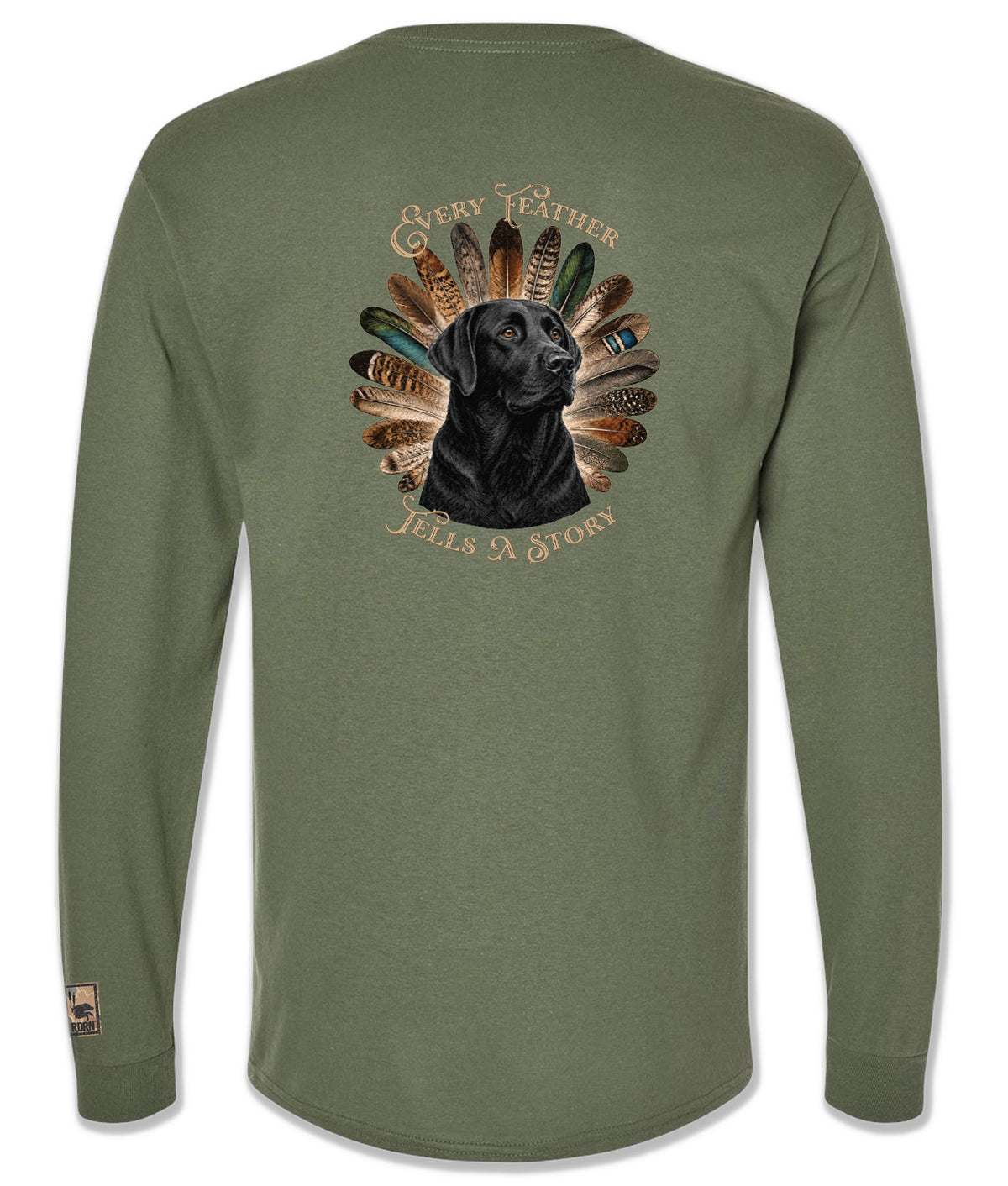 Black Lab Every Feather Tells a Story Long Sleeve