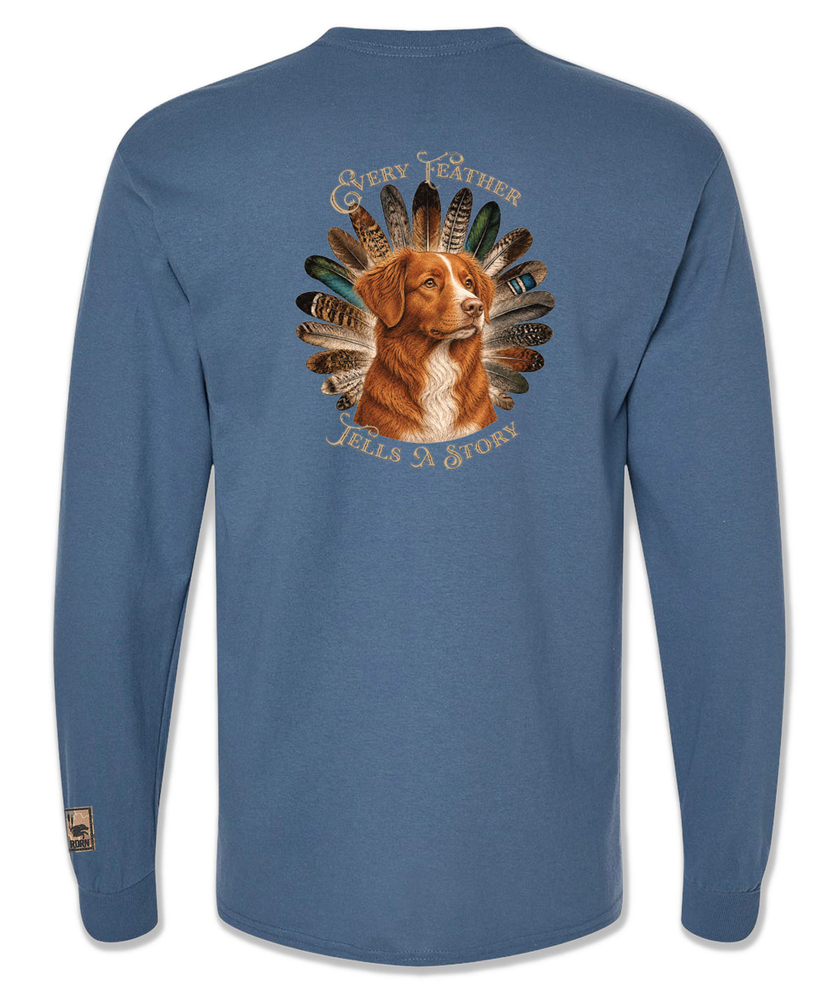 Nova Scotia Duck Tolling Retriever Every Feather Tells a Story Long Sleeve